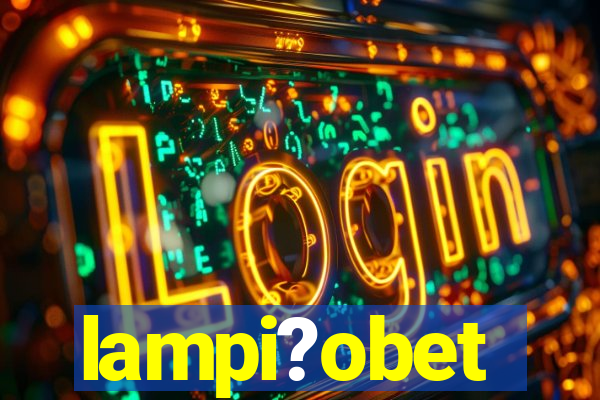 lampi?obet