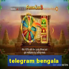 telegram bengala