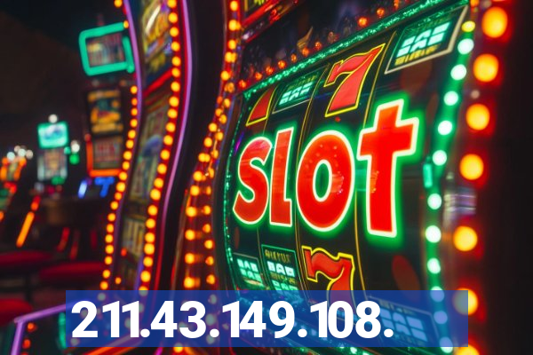 211.43.149.108.