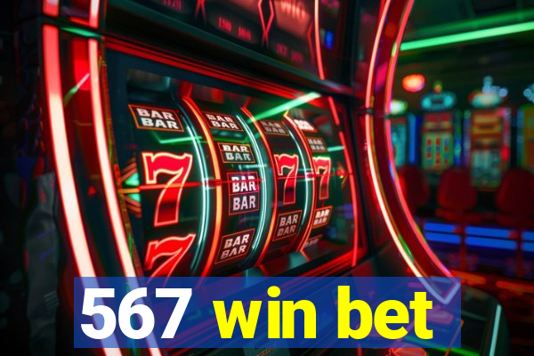 567 win bet