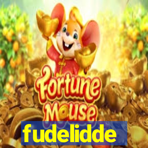 fudelidde