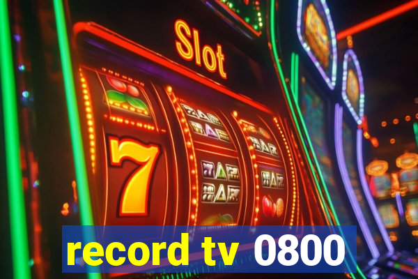record tv 0800