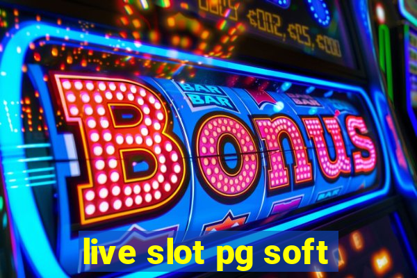 live slot pg soft