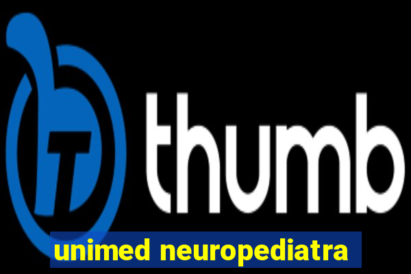 unimed neuropediatra