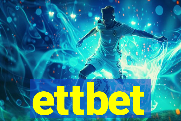 ettbet