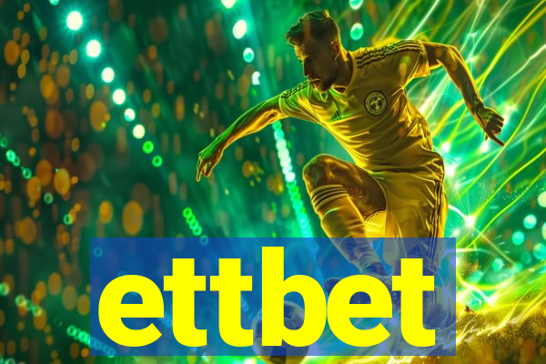 ettbet