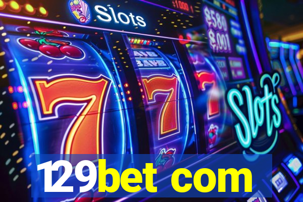 129bet com