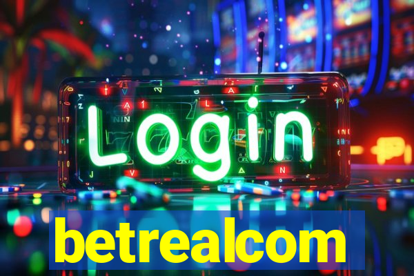 betrealcom