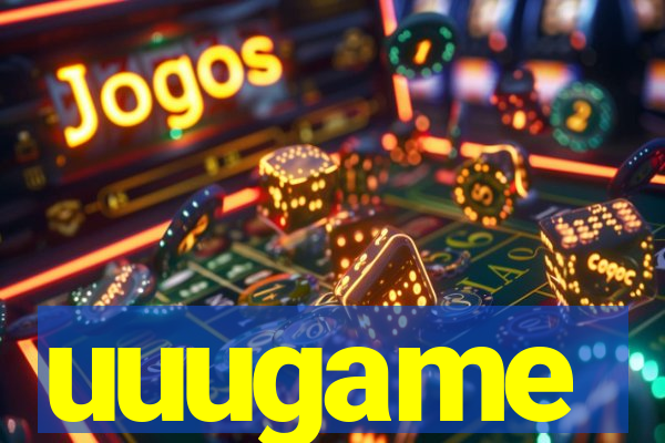 uuugame