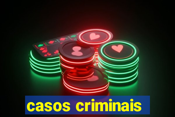 casos criminais