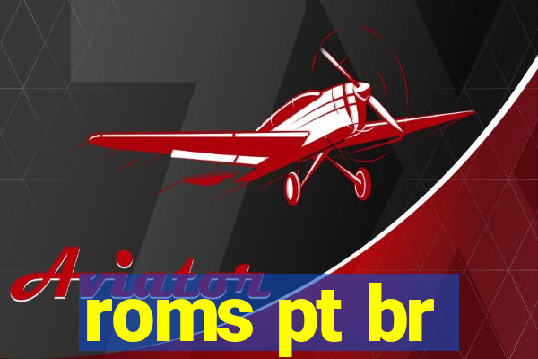 roms pt br
