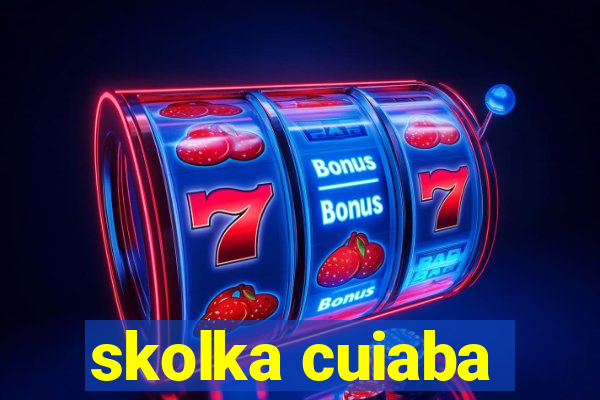 skolka cuiaba