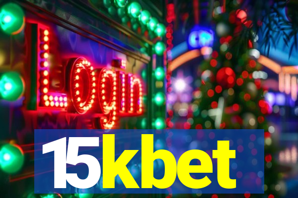 15kbet
