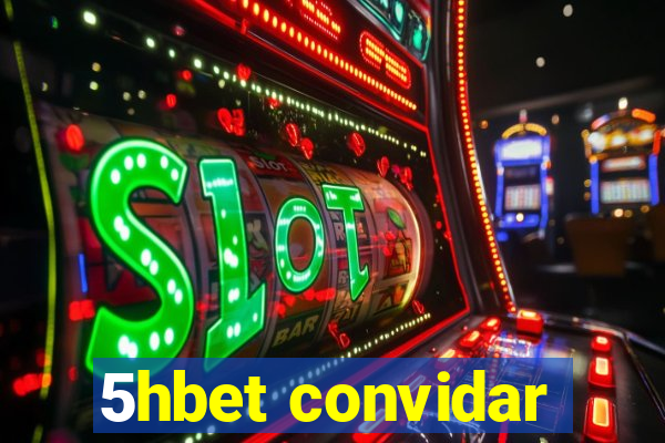 5hbet convidar