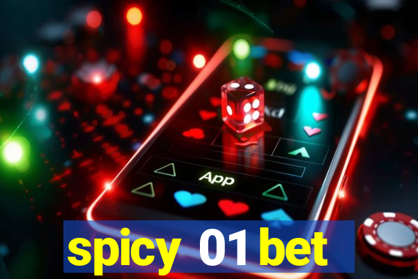 spicy 01 bet