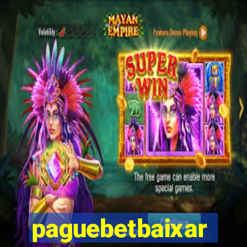 paguebetbaixar