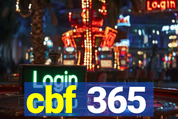 cbf 365