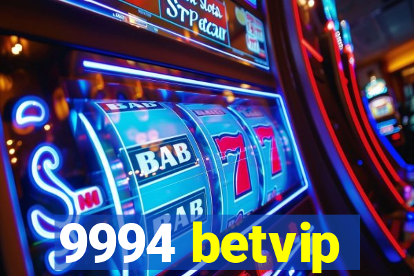 9994 betvip