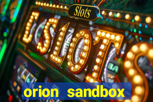 orion sandbox enhanced jogos 360