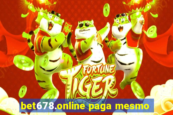bet678.online paga mesmo