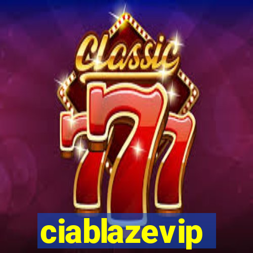 ciablazevip
