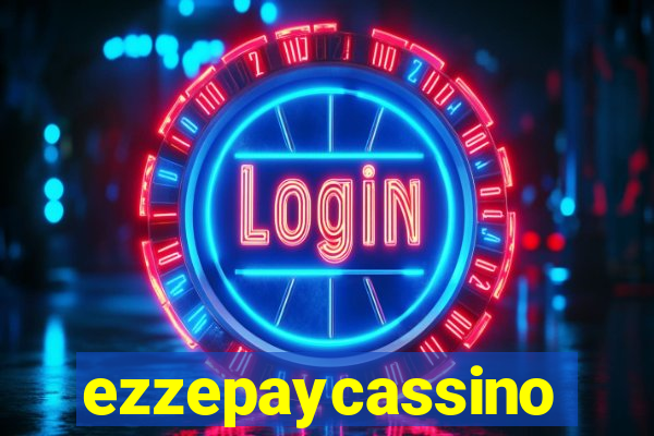 ezzepaycassino
