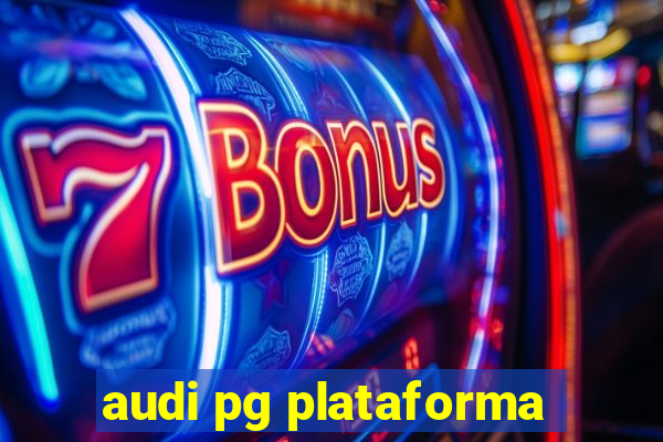 audi pg plataforma