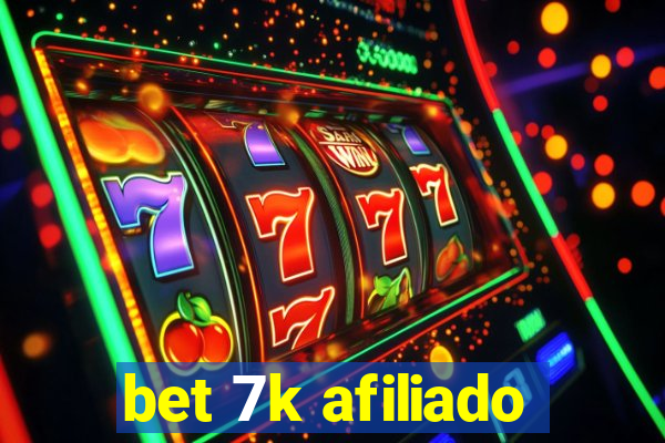 bet 7k afiliado