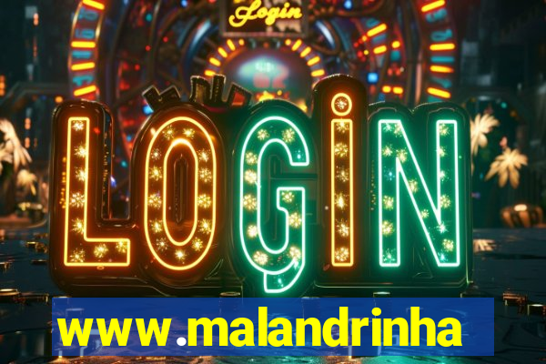 www.malandrinhas