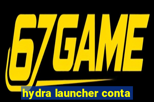 hydra launcher conta