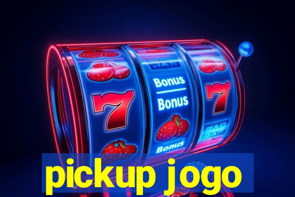 pickup jogo