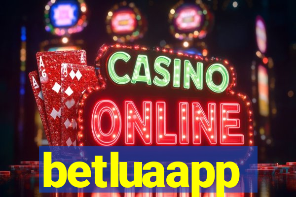 betluaapp