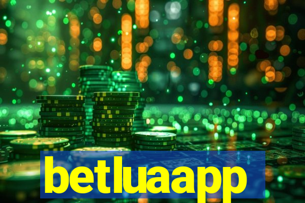 betluaapp