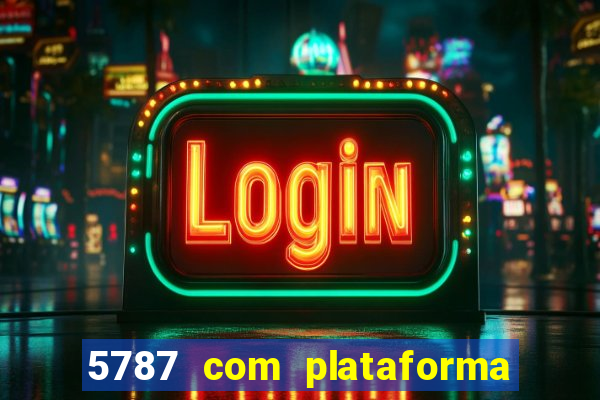 5787 com plataforma de jogos