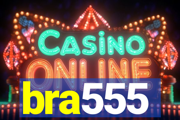 bra555