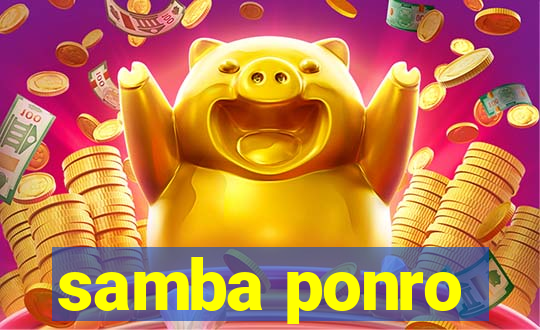 samba ponro