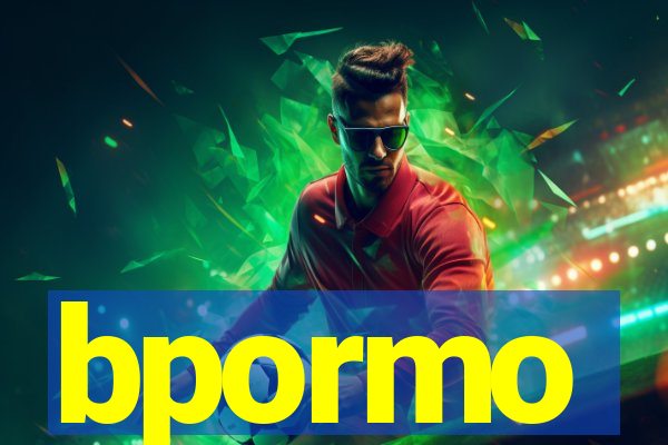 bpormo