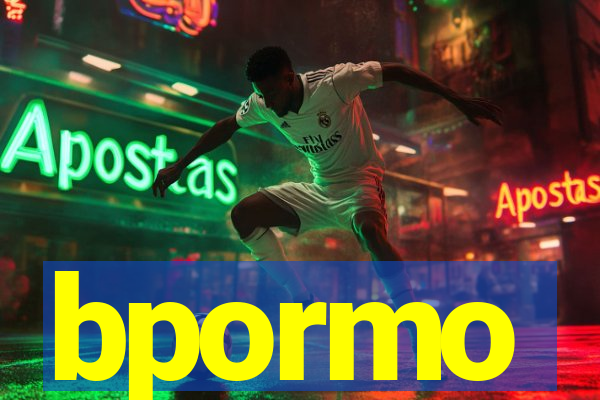 bpormo