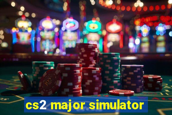 cs2 major simulator