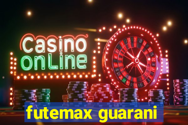 futemax guarani