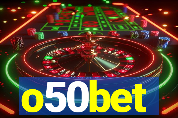 o50bet