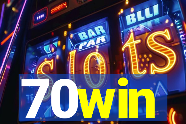 70win