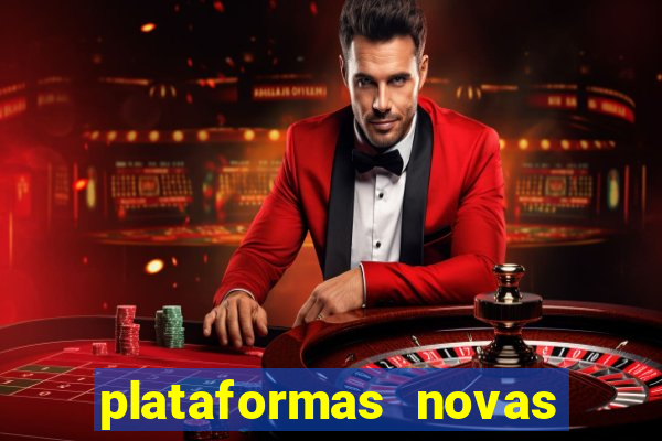 plataformas novas da bet