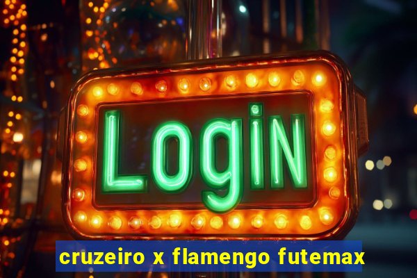 cruzeiro x flamengo futemax