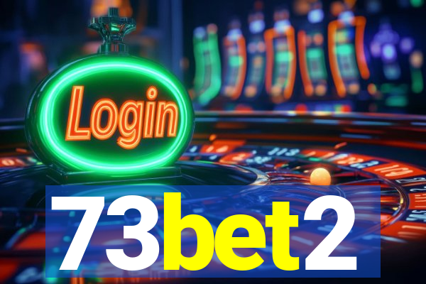 73bet2