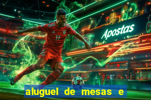 aluguel de mesas e cadeiras em betim
