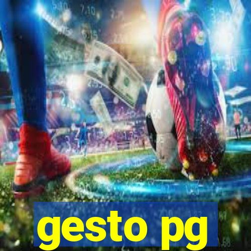 gesto pg