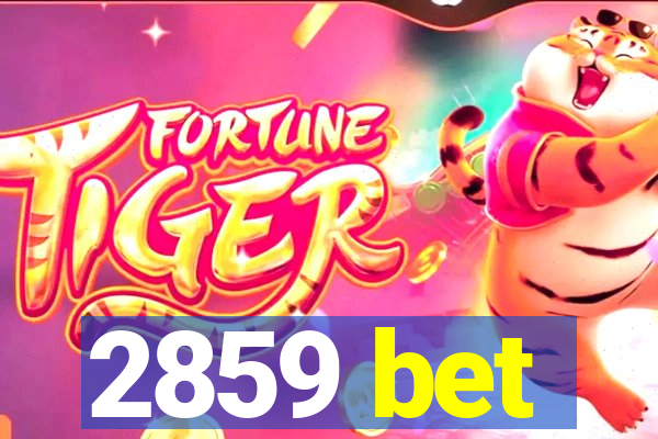 2859 bet