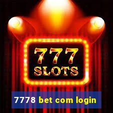 7778 bet com login