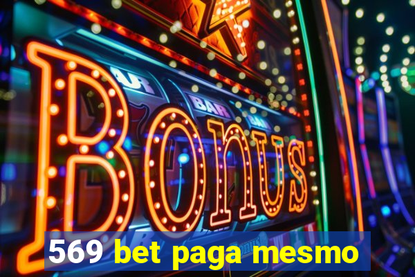569 bet paga mesmo
